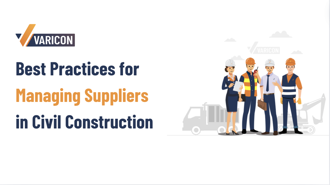 Best Practices for Managing Suppliers in Civil Construction