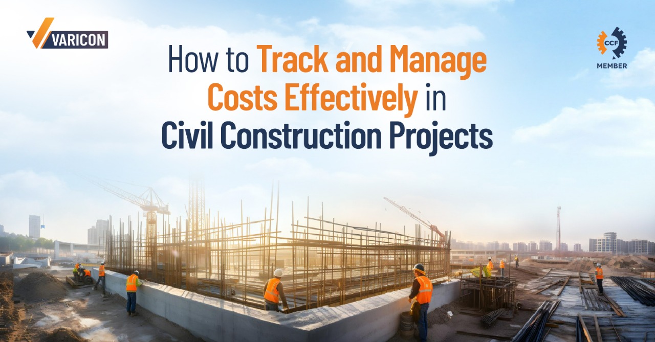 Workers at a construction site with text on tracking costs in civil projects